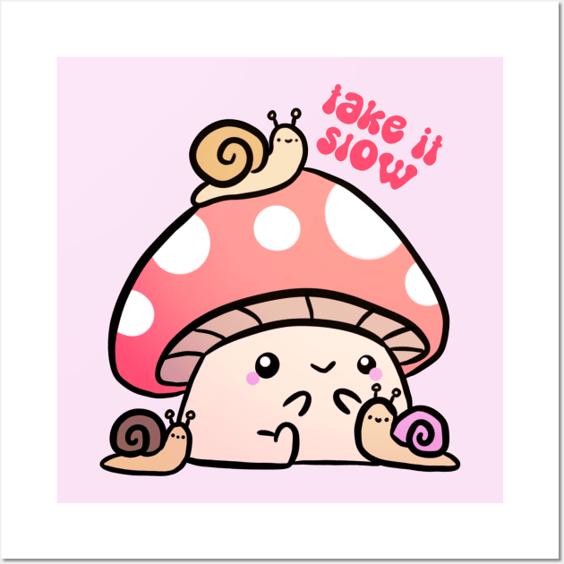 Take it slow a cute mushroom with snails friends Wall Art by Yarafantasyart